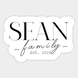 Sean Family EST. 2020, Surname, Sean Sticker